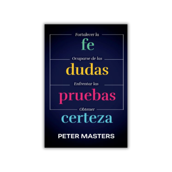 Fe, dudas, pruebas y certeza