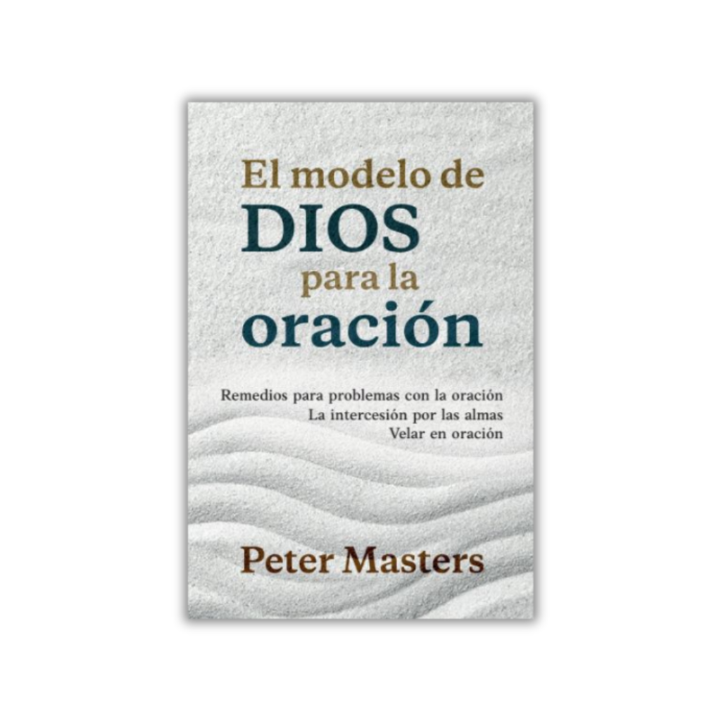 El modelo de Dios para la oración